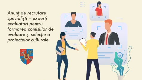 Anunț public de recrutare pentru formarea comisiilor de evaluare și selecție a proiectelor culturale